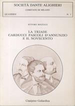 La triade Carducci Pascoli D’Annunzio e il Novecento