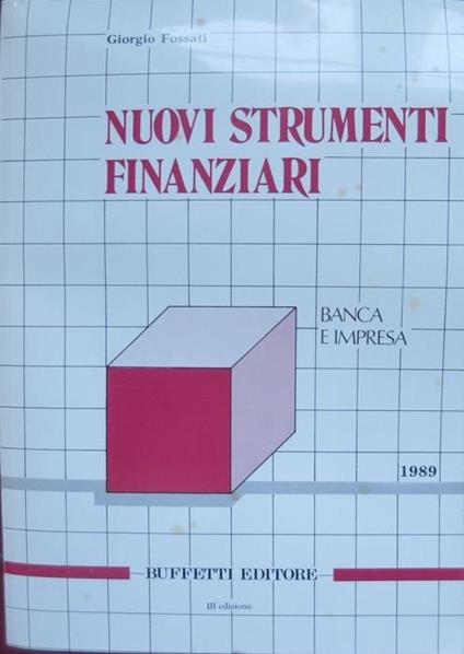 Nuovi strumenti finanziari - Giorgio Fossati - copertina