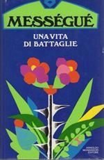 Una vita di battaglie