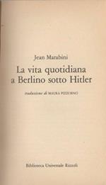 La vita quotidiana a Berlino sotto Hitler