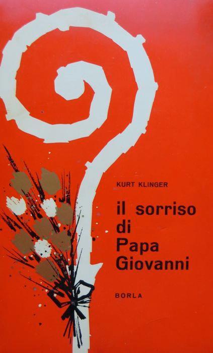 Il sorriso di Papa Giovanni - Kurt Klinger - copertina