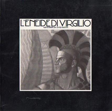 L' Eneide di Virgilio illustrata da Luigi Ratini - Michelangelo Lupo - copertina