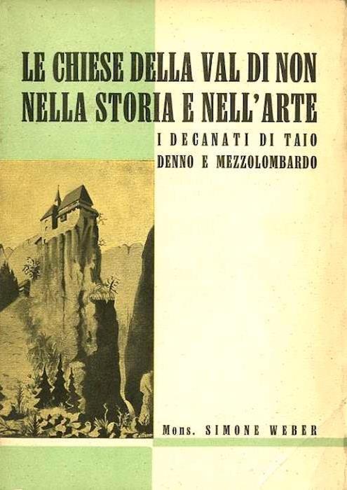 Le chiese della Valle di Non nella storia e nell’arte - Simone Weber - copertina