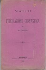 Statuto della Federazione ginnastica del Trentino