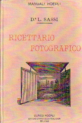 Ricettario fotografico. Manuale Hoepli. Manuali Hoepli - Luigi Sassi - copertina