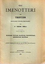 Gli imenotteri del Trentino: Notizie preliminari. Fasc. IV (evanidae, cynipidae, chalcididae, proctotrupidae, ichneumonidae, braconidae)