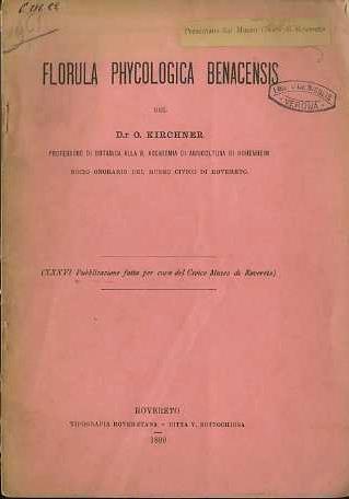 Florula phycologica benacensis. Pubblicazioni del Civico Museo di Rovereto 36 - Oskar Kirchner - copertina
