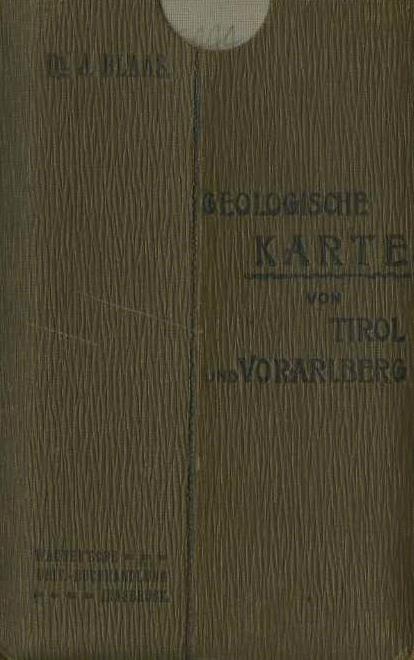 Geologische Karte der Tiroler u. Vorarlberger Alpen: 1:500.000. Auf Grundlage der Aufnahmen der k.k. Geologischen Reichsanstalt in Wien Gezeichnet von J. Blaas - Josef Blaas - copertina