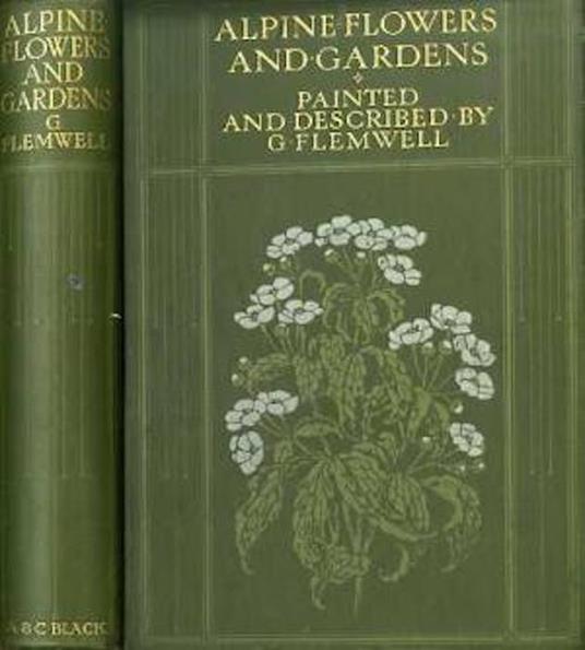 Alpine flowers and gardens - G. Flemwell - copertina