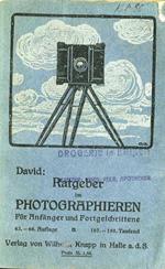 Ratgeber im Photographieren: Leicht fassliches Lehrbuch für Amateurphotographen. 63-66 neu bearbeitete Auflage. 198 Tausend