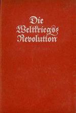 Die Weltkriegsrevolution: Vorträge