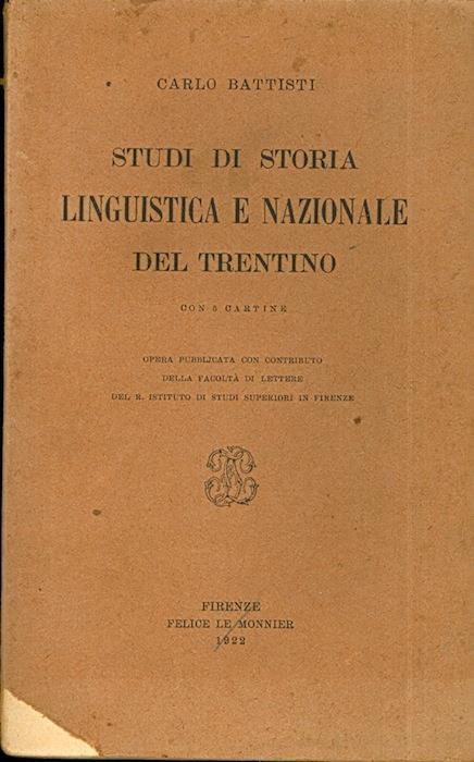 Studi di storia linguistica e nazionale del Trentino - Carlo Battisti - copertina