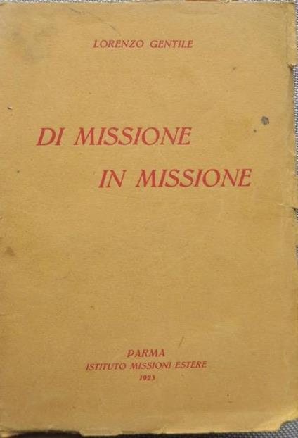 Di missione in missione: racconti - Lorenzo Gentile - copertina