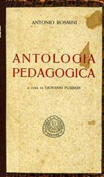 Antologia pedagogica. A cura di Giovanni Pusineri