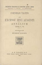 Ab excessu divi Augusti annalium libri V, VI. 2. rist. Recensione e note di Eusebio Garizio. Biblioteca scolastica di scrittori latini e greci