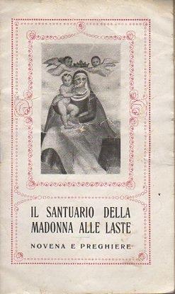 Il santuario della Madonna delle Laste: novena e preghiere - Ilario Dossi - copertina