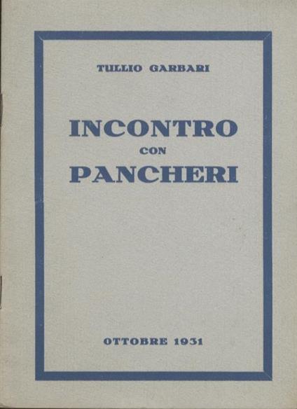 Incontro con Pancheri - Tullio Garbari - copertina