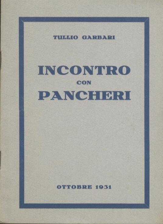 Incontro con Pancheri - Tullio Garbari - copertina