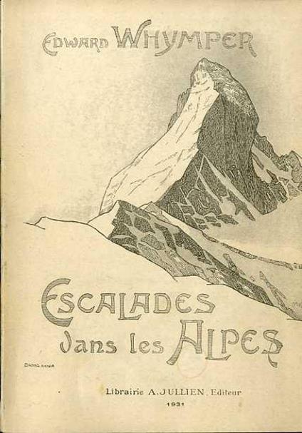 Escalades dans les Alpes de 1860 a 1869 - Edward Whymper - copertina