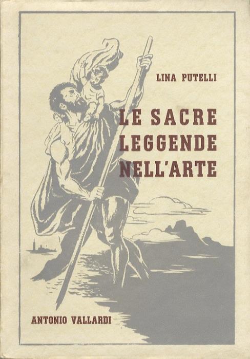 Le sacre leggende nell’arte - Lina Putelli - copertina