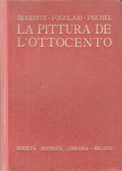 La pittura de l’Ottocento - Leonce M. Bénédite,G. Fogolari - copertina