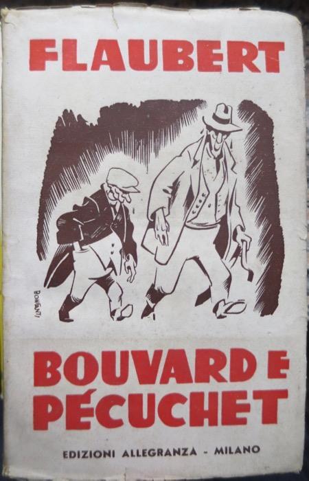 Bouvard e Pecuchet. Traduzione dal francese di G. Martini - Gustave Flaubert - copertina