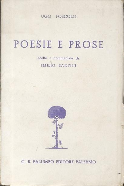 Poesie e prose. I nostri classici - Ugo Foscolo - copertina