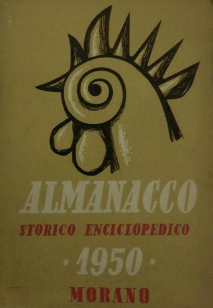 Almanacco storico enciclopedico 1950: piccola enciclopedia pratica a cura di Gennaro Vaccaro - Gennaro Vaccaro - copertina