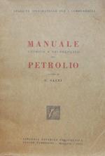 Manuale chimico e tecnologico del petrolio. Stazione sperimentale per i combustibili