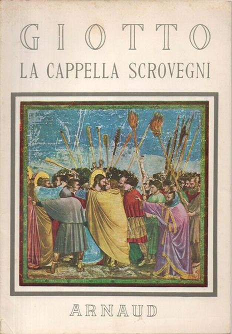 Giotto: La cappella degli Scrovegni - Roberto Salvini - copertina