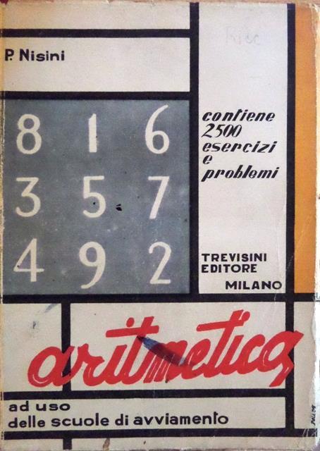 Aritmetica pratica: ad uso della scuola di avviamento: con oltre 2500 esercizi e problemi e i temi dei concorsi per le F.F.S.S - Pompeo Nisini - copertina