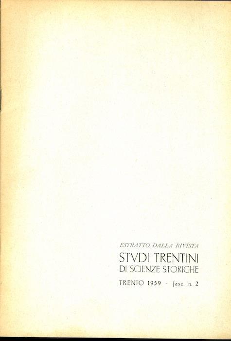 Illustrazione folkloristica del comune storico di Viarago. IN: Studi trentini di scienze storiche. - Trento. - A.40 (1959) p. [182]-198 - Maria Coraiola Odorizzi - copertina