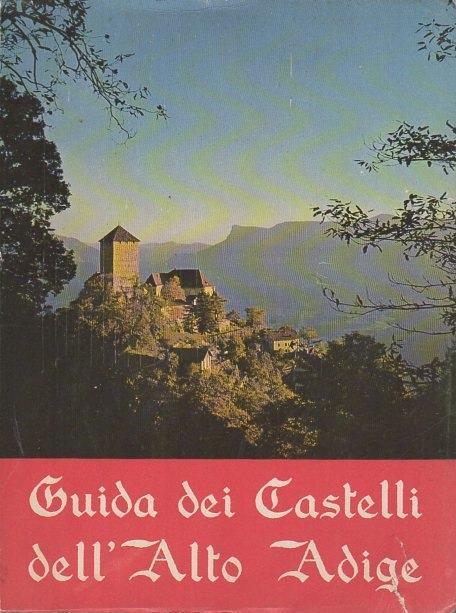 Guida dei castelli dell’Alto Adige - Marcello Caminiti - copertina