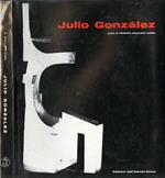 Julio González. Testo in spagnolo, italiano e inglese. Contributi alla storia dell’arte 1
