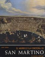 Il Museo e la Certosa di S. Martino: arte, storia, poesia