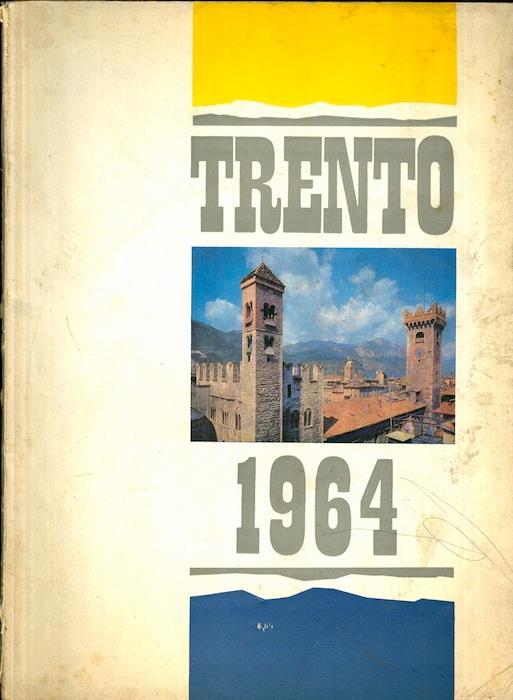 Trento: 1964 - Silvio Ducati - copertina