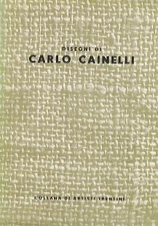 Disegni di Carlo Cainelli. Collana artisti trentini - Guido Polo - copertina