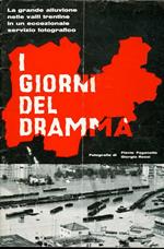 I giorni del dramma: la grande alluvione nelle valli trentine in un eccezionale servizio fotografico