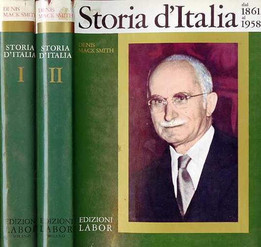 Storia d’Italia: dal 1861 al 1958 con documenti e testimonianze - Denis Mack Smith - copertina