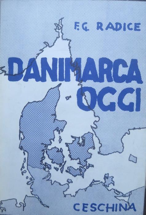 Danimarca oggi. Popoli e città - Francesco Radice - copertina