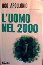 L' uomo nel 2000