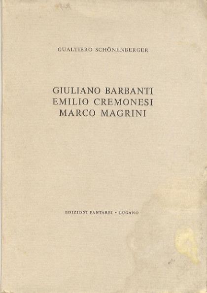 Giuliano Barbanti, Emilio Cremonesi, Marco Magrini - Gualtiero Schönenberger - copertina