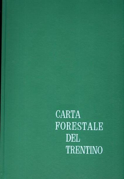 Carta forestale del Trentino: Alto Avisio - copertina