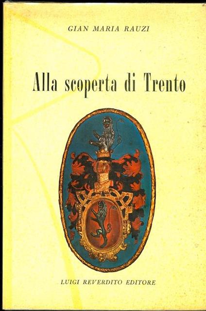 Alla scoperta di Trento - Gian Maria Rauzi - copertina
