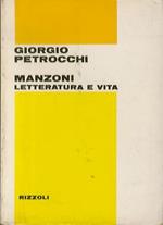 Manzoni: letteratura e vita