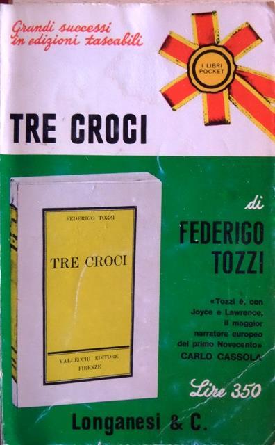 Tre croci: romanzo. I libri pocket 308 - Federigo Tozzi - copertina