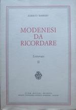 Modenesi da ricordare: letterati: parte II (da Settecento ai giorni nostri)