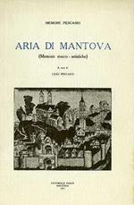 Aria di Mantova: memorie storico-artistiche