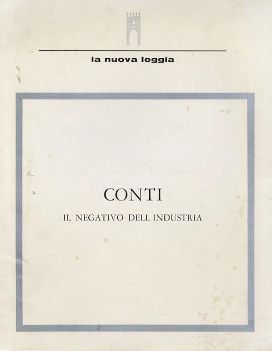 Conti: il negativo dell’industria - copertina