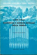 Ostetricia e morale sessuale nella Bibbia. Collana voci della terra trentina 17